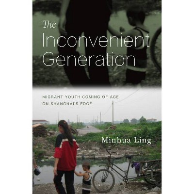 The Inconvenient Generation - by  Minhua Ling (Paperback)