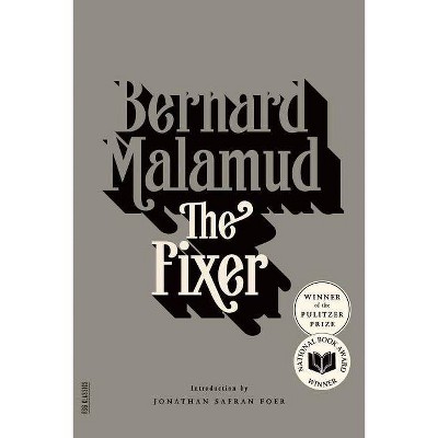 The Fixer - (FSG Classics) by  Bernard Malamud (Paperback)