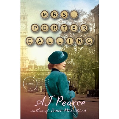 Mrs. Porter Calling - (The Emmy Lake Chronicles) by A J Pearce