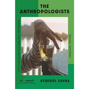 The Anthropologists - by Aysegül Savas - 1 of 1
