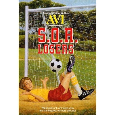 S.O.R. Losers - by  Avi (Paperback)