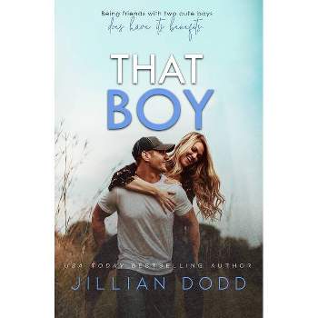 That Boy - by Jillian Dodd