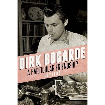 A Particular Friendship - by  Dirk Bogarde (Paperback)