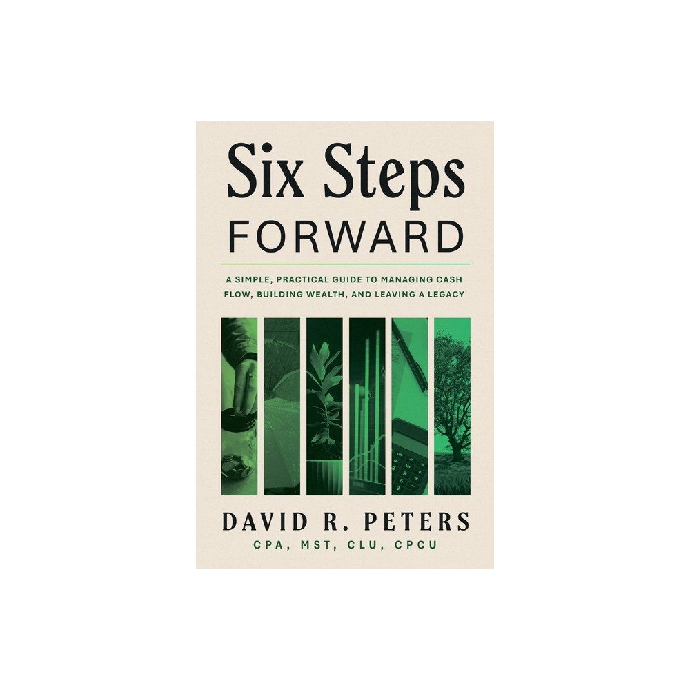 Six Steps Forward - by David Peters (Paperback)