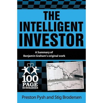 The Intelligent Investor - by  Preston Pysh & Stig Brodersen (Paperback)