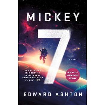 Mickey7 - by Edward Ashton