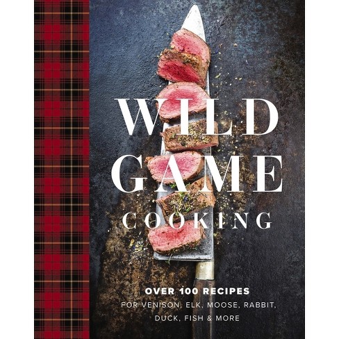 Wild Game Cooking - by  Keith Sarasin (Hardcover) - image 1 of 1