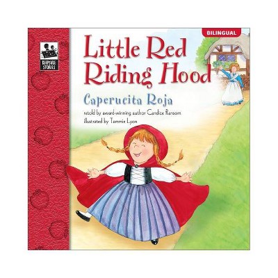 Little Red Riding Hood/Caperucita Roja - (Brighter Child: Keepsake Stories (Bilingual)) by  Candice Ransom & Tammie Lyon (Paperback)