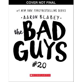 The Bad Guys in One Last Thing (the Bad Guys #20) - by  Aaron Blabey (Paperback)