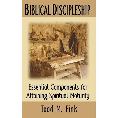 Biblical Discipleship - by  Fink (Hardcover)