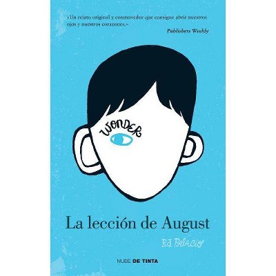 Wonder: La Lección de August / Wonder - by  R J Palacio (Paperback)