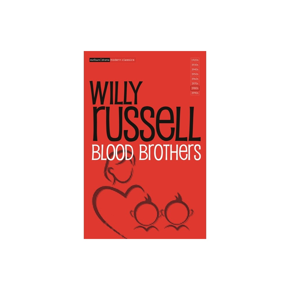 ISBN 9780413767707 product image for Blood Brothers - (Modern Classics) by Willy Russell (Paperback) | upcitemdb.com