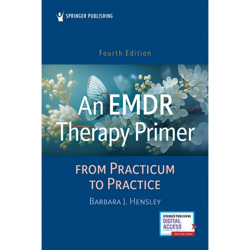 An EMDR Therapy Primer - 4th Edition by  Barbara J Hensley (Paperback) - image 1 of 1