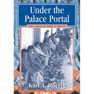 Under the Palace Portal - by  Karl A Hoerig (Hardcover) - 1 of 1