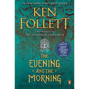 The Evening and the Morning - (Kingsbridge) by Ken Follett
