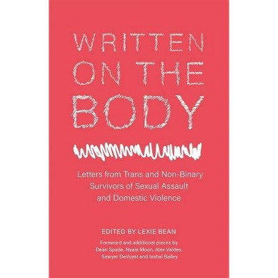 Written on the Body - by  Lexie Bean (Paperback)