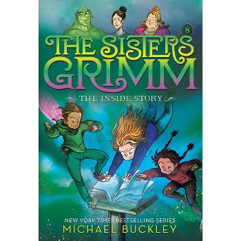 The Inside Story - (Sisters Grimm) 10th Edition by  Michael Buckley & Peter Ferguson (Paperback)