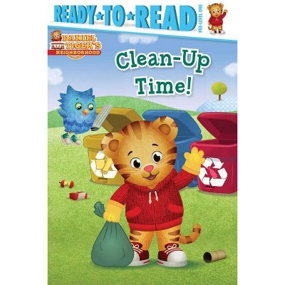 Clean-Up Time! - (Daniel Tiger's Neighborhood) (Hardcover)