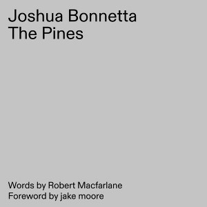 Joshua Bonnetta - The Pines (CD) - 1 of 1