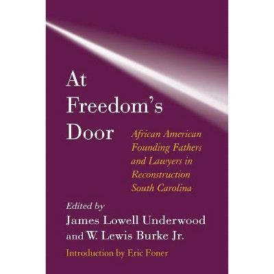 At Freedom's Door - by  James Lowell Underwood & W Lewis Burke (Paperback)