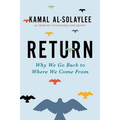 Return - by  Kamal Al-Solaylee (Hardcover)