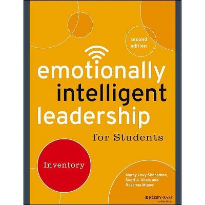 Emotionally Intelligent Leadership for Students - 2nd Edition by  Marcy Levy Shankman & Scott J Allen & Rosanna Miguel (Paperback)