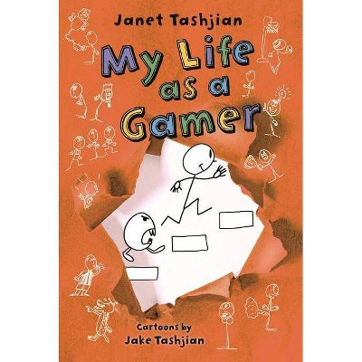 My Life as a Gamer - (My Life Series, 5) by  Janet Tashjian (Hardcover)