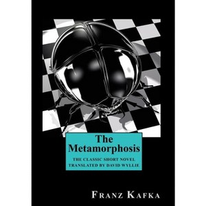 The Metamorphosis - by  Franz Kafka (Hardcover) - 1 of 1