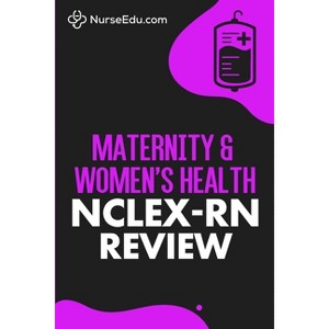 Maternity & Women's Health - NCLEX-RN Review - by  Nurseedu (Paperback) - 1 of 1