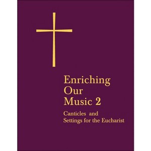 Enriching Our Music 2 - by  Church Publishing Incorporated (Paperback) - 1 of 1