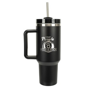 100 North I Beat People With A Stick Pool Player 8 Ball Wrap-Around 40 Oz. Stainless Steel Water Bottle Coffee Mug, Spill & Leak Resistant, Travel - 1 of 4