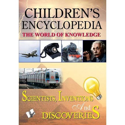 Children'S Encyclopedia - Scientists, Inventions and Discoveries - by  Board Editorial (Paperback)