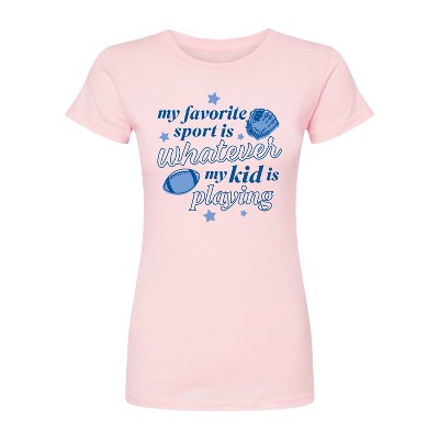 Women's - Instant Message - My Favorite Sport Is Whatever My Kid Is Playing Fitted Graphic T-Shirt