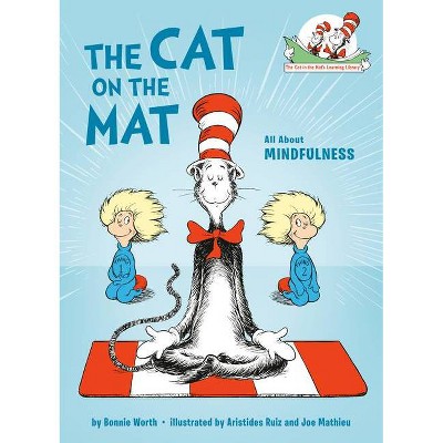 The Cat on the Mat - (Cat in the Hat's Learning Library) by  Bonnie Worth (Hardcover)