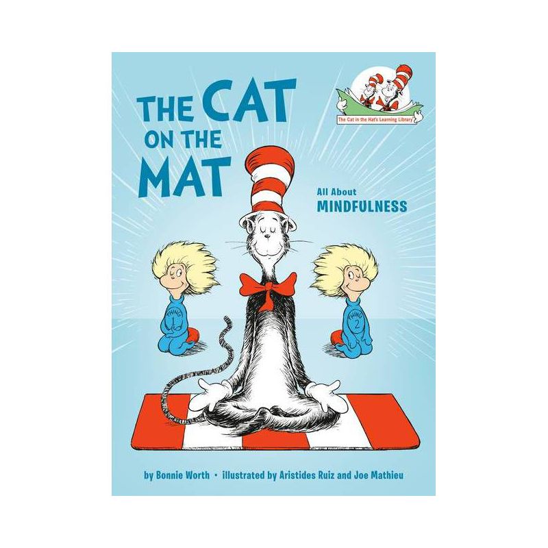 The Cat on the Mat: All about Mindfulness - (Cat in the Hat's Learning Library) by  Bonnie Worth (Hardcover), 1 of 2