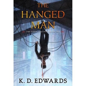 The Hanged Man - (Tarot Sequence) by  K D Edwards (Paperback) - 1 of 1