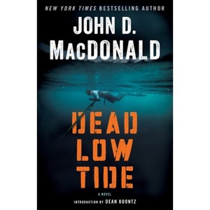 Dead Low Tide - by  John D MacDonald (Paperback) - 1 of 1