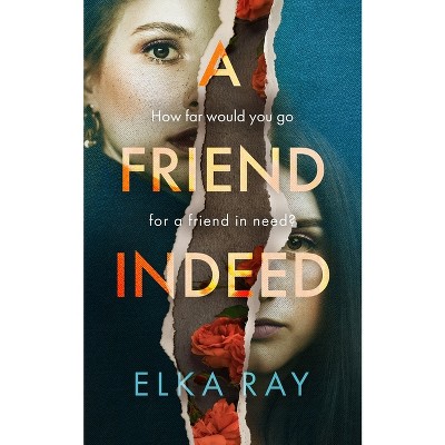 a friend indeed elka ray