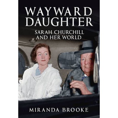 Wayward Daughter - by  Miranda Brooke (Hardcover)