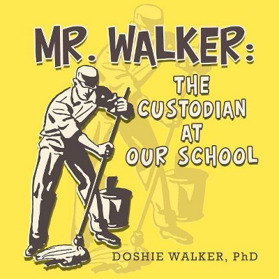 Mr. Walker - by  Doshie Walker (Paperback)