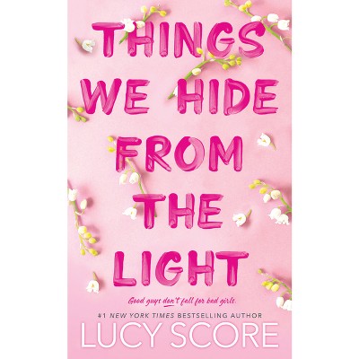 Things We Hide from the Light - (Knockemout) by  Lucy Score (Paperback)