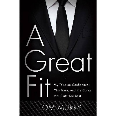  A Great Fit - by  Tom Murry (Hardcover) 