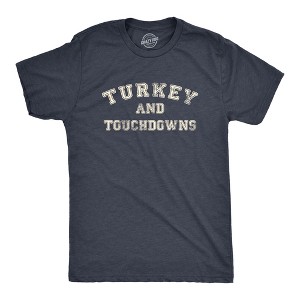 Mens Turkey And Touchdowns T Shirt Funny Thanksgiving Dinner Football Lovers Tee For Guys - Crazy Dog Men's T Shirt - 1 of 4
