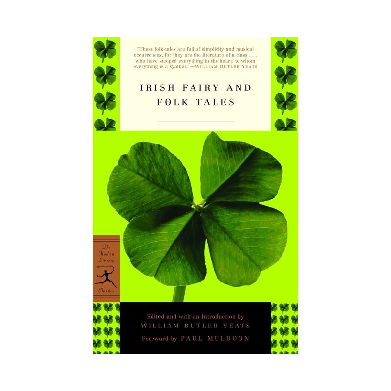 Irish Fairy and Folk Tales - (Modern Library Classics) by  William Butler Yeats (Paperback), 1 of 2