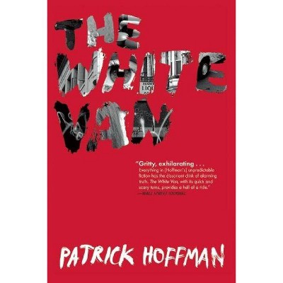 The White Van - by  Patrick Hoffman (Paperback)