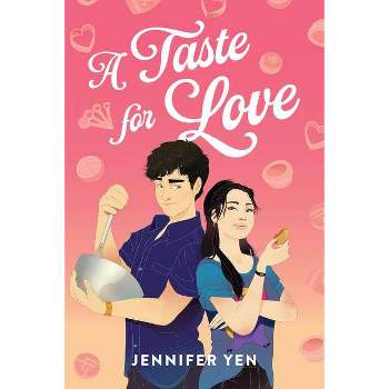A Taste for Love - by  Jennifer Yen (Paperback)