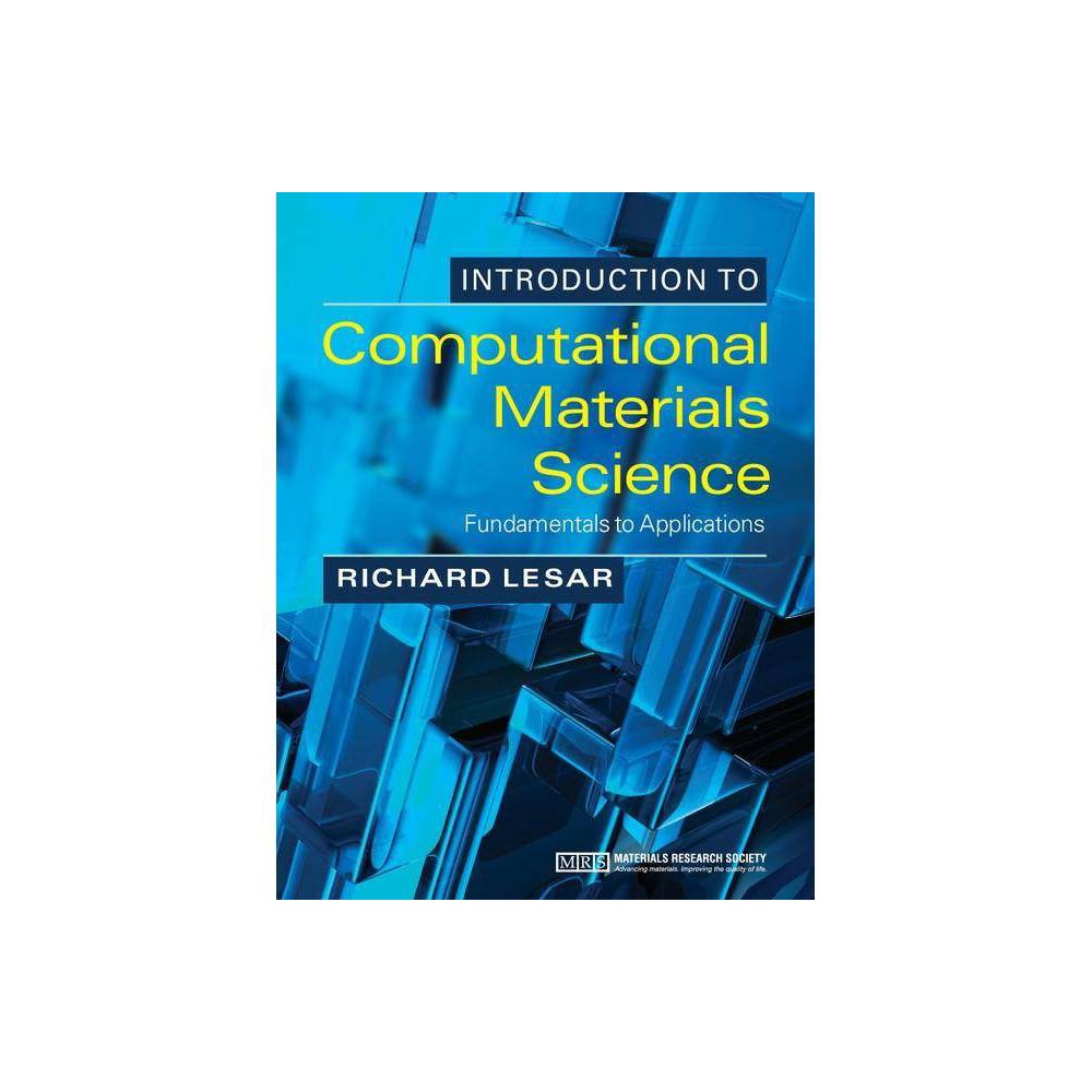 ISBN 9780521845878 product image for Introduction to Computational Materials Science - by Richard Lesar (Hardcover) | upcitemdb.com