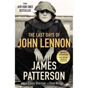 The Last Days of John Lennon - by James Patterson - 1 of 1