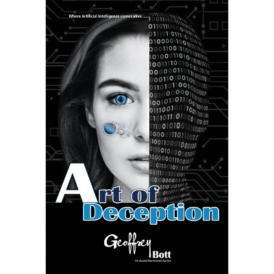 Art of Deception - by  Geoffrey Bott (Paperback)