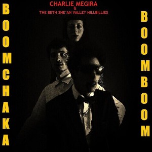 Charlie Megira - Boom Chaka Boom Boom (Vinyl) - 1 of 1